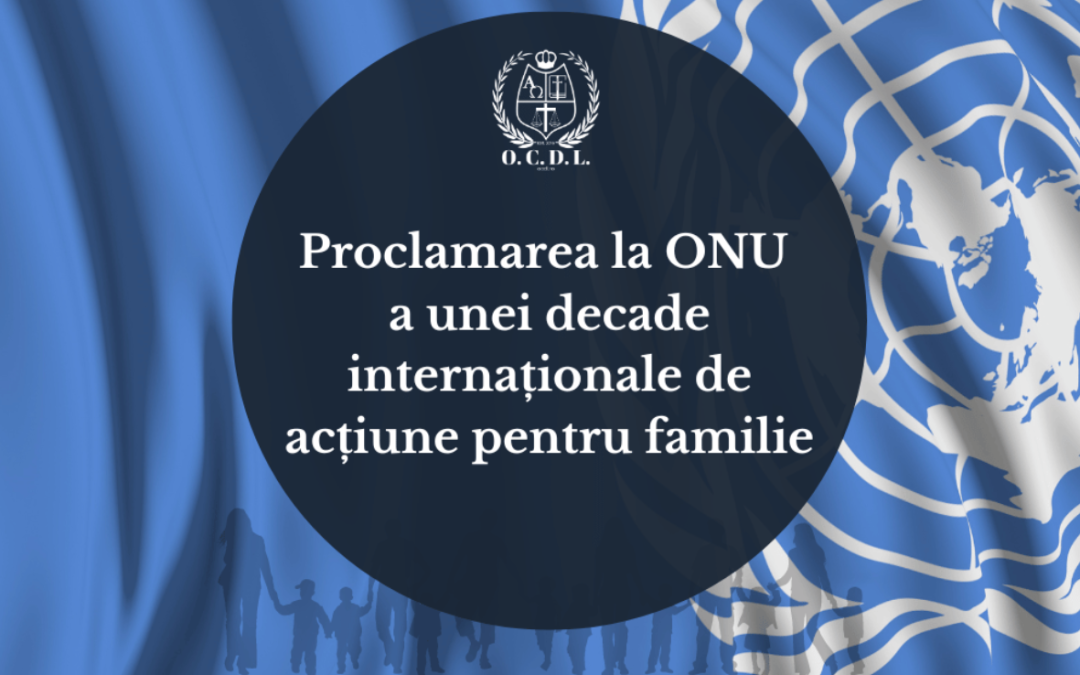 Declarație la ONU: decada internațională de acțiune pentru familie