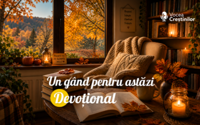 Un gând pentru astăzi // Devoțional